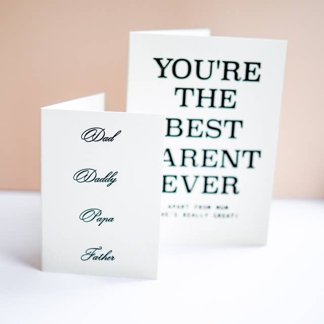 You're the best parent letter press Fathers Day card