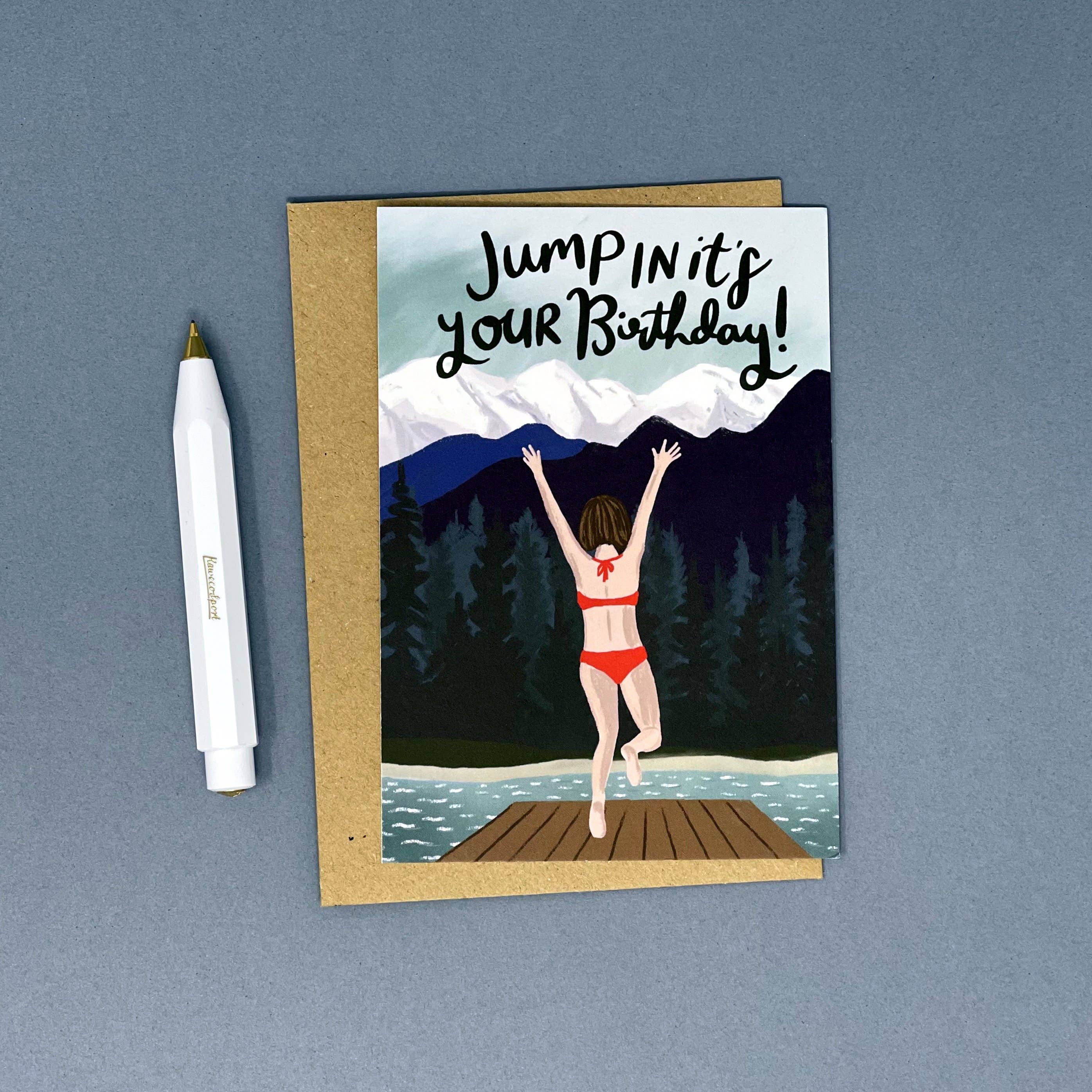 Jump In It's Your Birthday Card