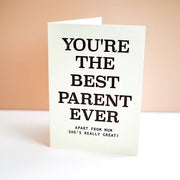 You're the best parent letter press Fathers Day card